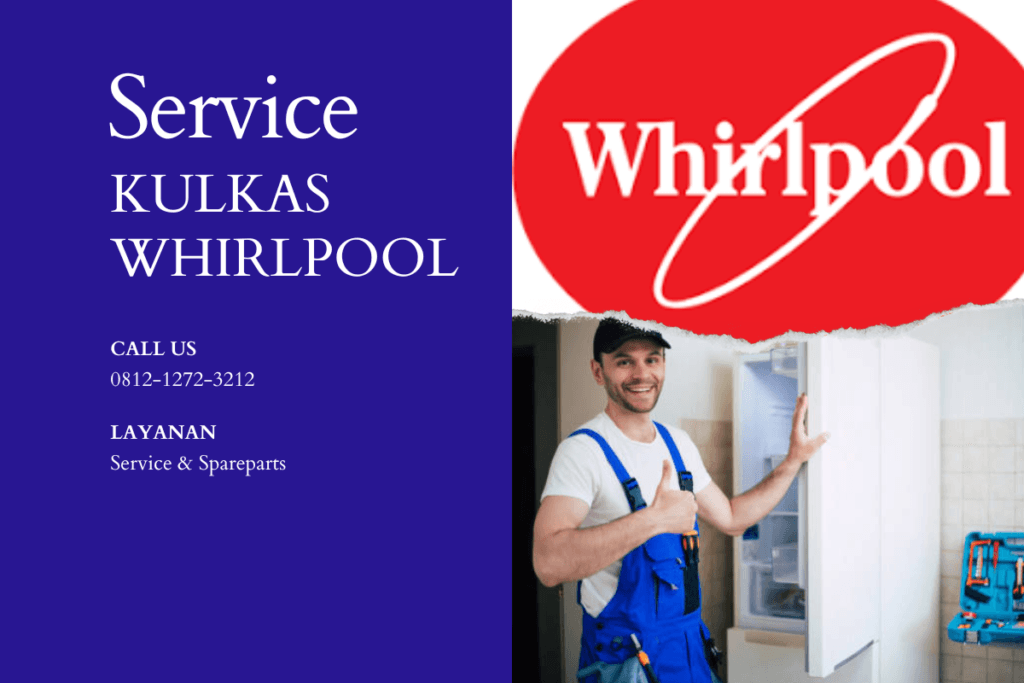 Service Kulkas Whirlpool